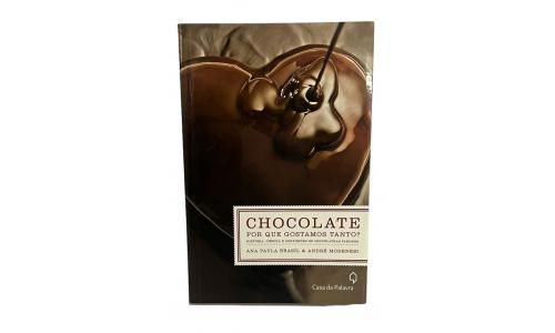 Livro Chocolate por que gostamos tanto?